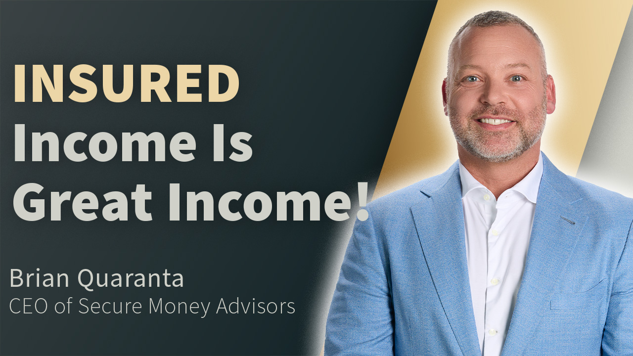 INSURED Income Is The SMART Way To Financial Freedom