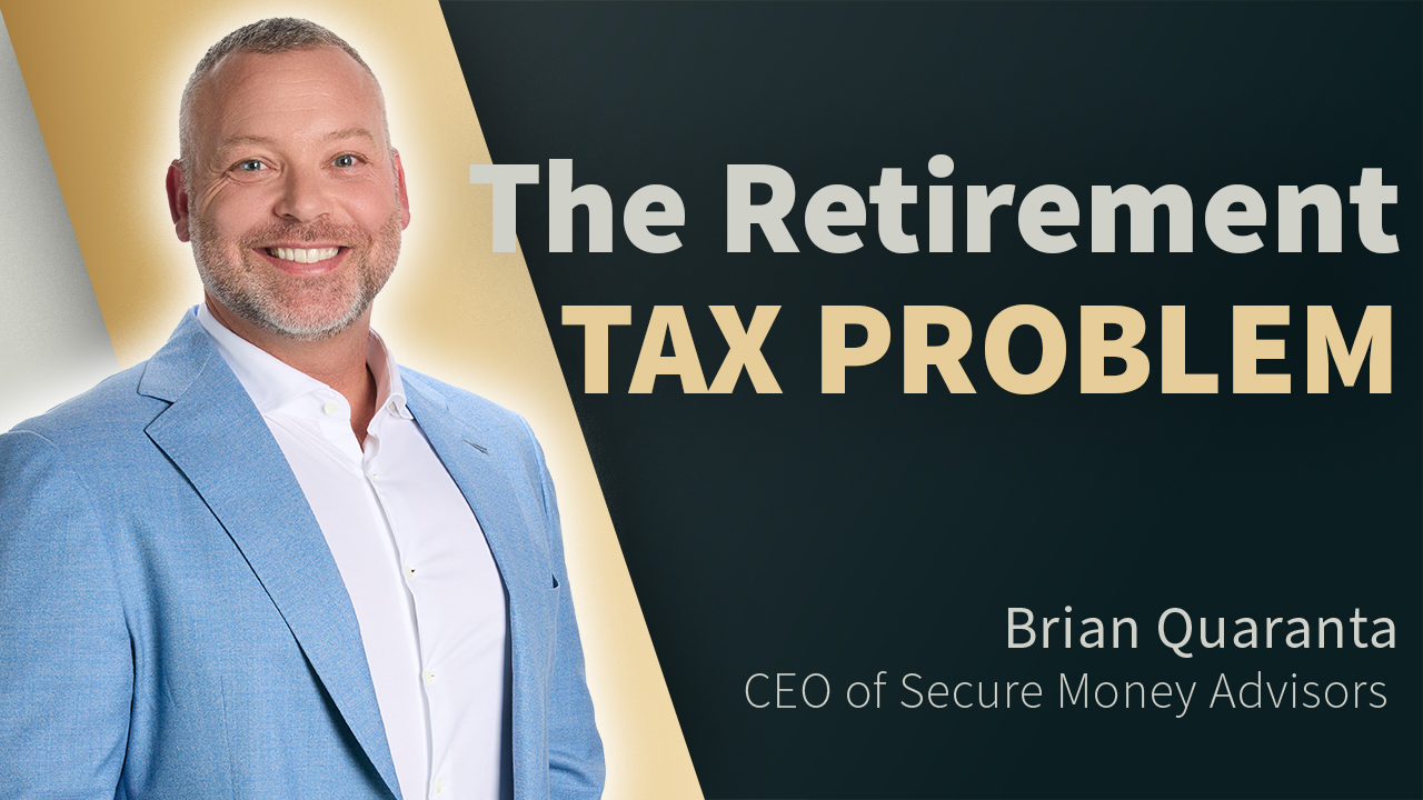 Why Retirees Don’t Know The Real Tax Problem